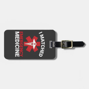 I Matched Emergency Medicine Abschluss Gepäckanhänger