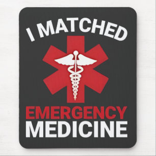 I Matched Emergency Medicine Abschluss Mousepad