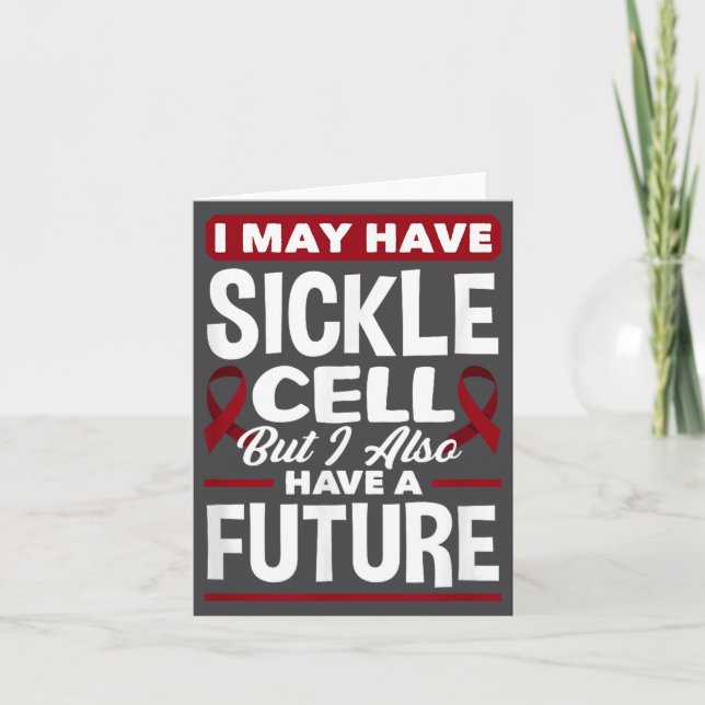 I May Have Sickle Cell But I Also Have A Future Si Karte (Vorderseite)
