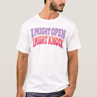 I Might Open I Might Knock Gay Hockey T-Shirt