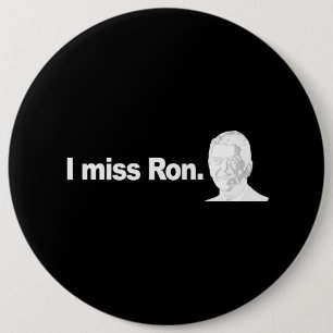 I MISS RON 2 Autoaufkleber Button