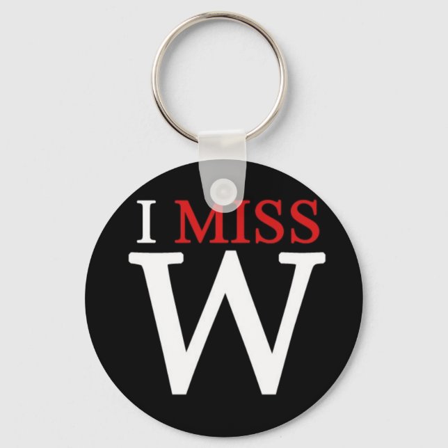 I MISS W! SCHLÜSSELANHÄNGER (Vorderseite)