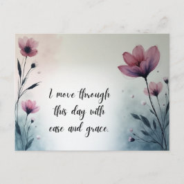 I Move Through This Day with Ease and Grace Postkarte
