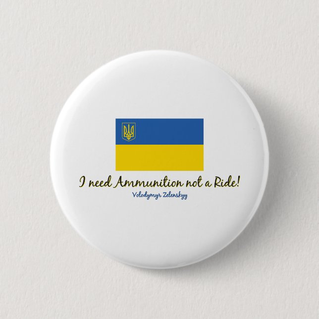 I-need-Ammo-Zelenskyy Button (Vorderseite)
