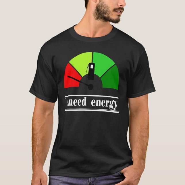 I Need Energey Thermal Energy Associated T-Shirt (Vorderseite)