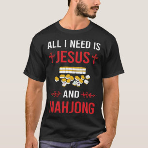 I Need Jesus Mahjong Majong Mah Jong Mah Jongg T-Shirt