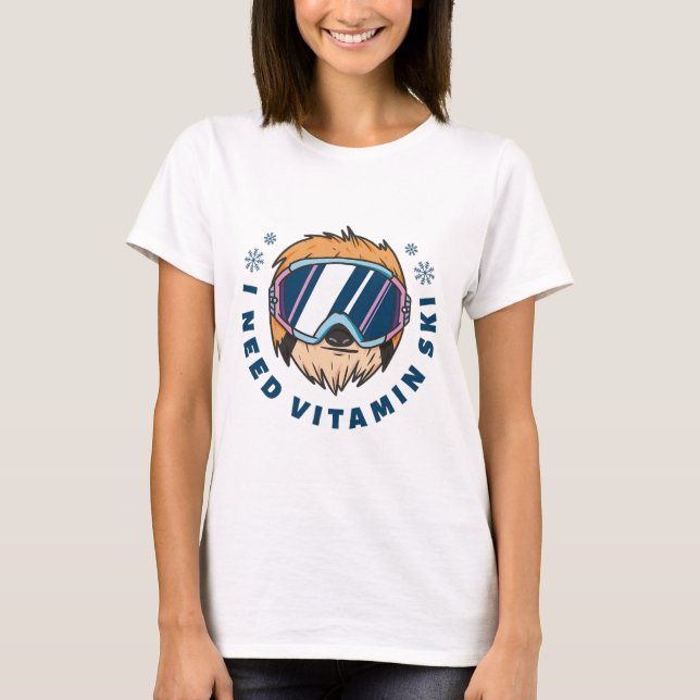 I Need Vitamin Ski - Skiing T-Shirt (Vorderseite)