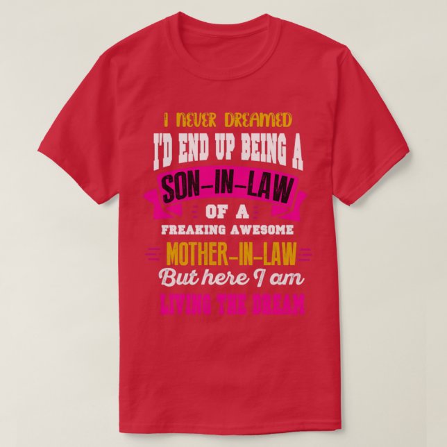 I NEVER DREAM SON IN LOW  T-Shirt (Design vorne)