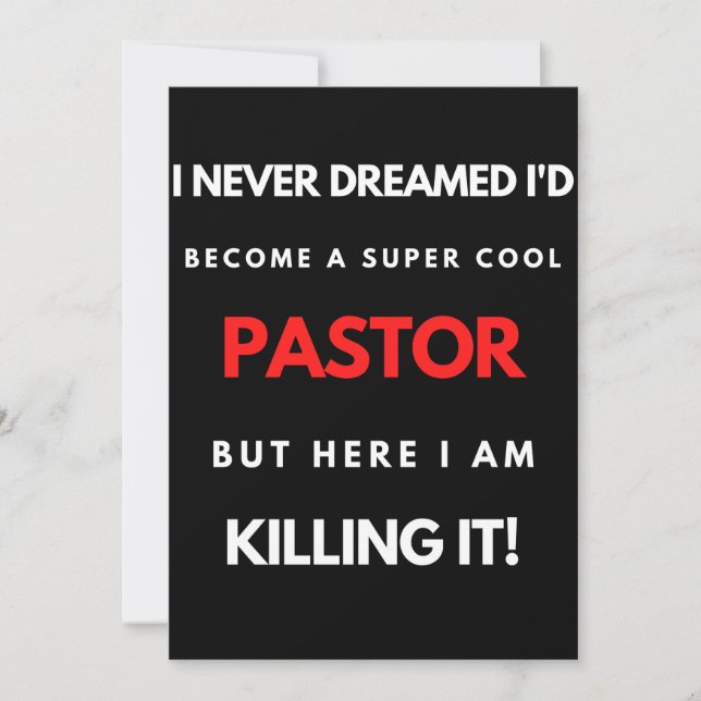 I Never Dreamed I d'Become A Super Cool Pastor Dankeskarte (Vorderseite)