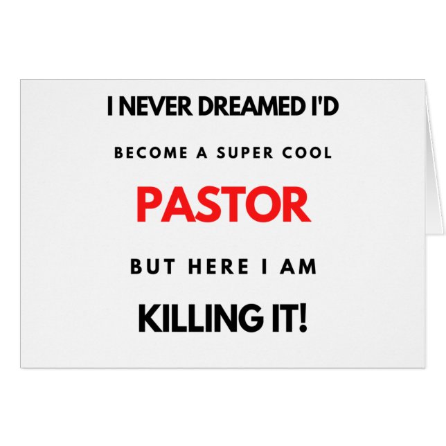 I Never Dreamed I'd Become A Super Cool Pastor bl (Devant horizontal)