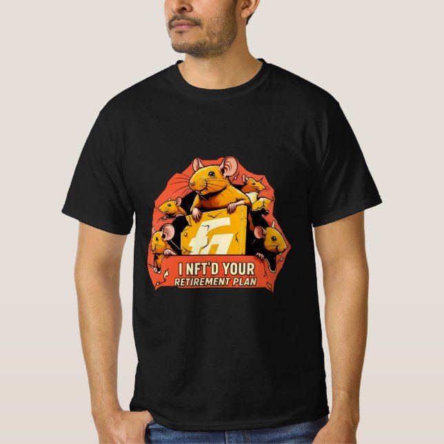 I NFT'd Your Retirement Plan - Crypto Rating T-Shirt (Vorderseite)