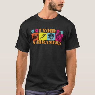 I Nichtige Gewährleistungen Ich repariere das Auto T-Shirt