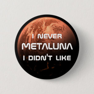 I nie Metaluna, das ich nicht mochte! Button