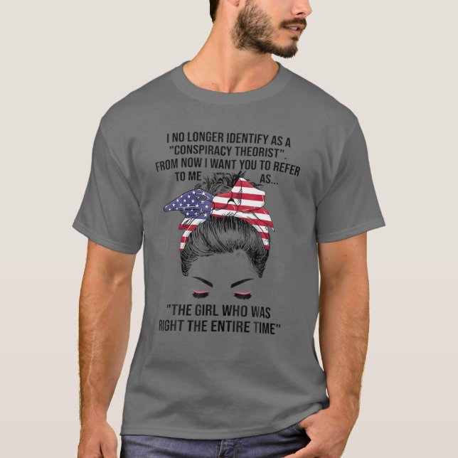 I No Longer Identify As A Conspiracy Theorist From T-Shirt (Vorderseite)
