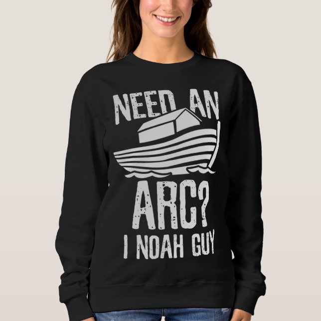 I Noah someone Humor Sweatshirt (Vorderseite)