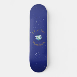 "I Olay for Team Earth" Politische Umwelt Skateboard