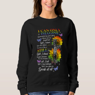 I Only Can Stell Faith Christian Faith Jesus God Sweatshirt