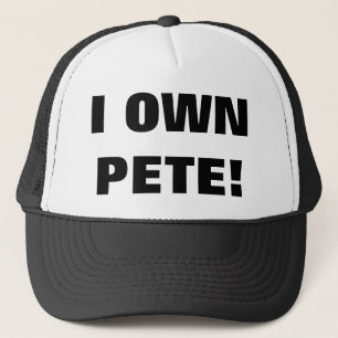 I OWN PETE! TRUCKERKAPPE