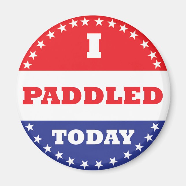 I Paddled Today Magnet (Vorne)