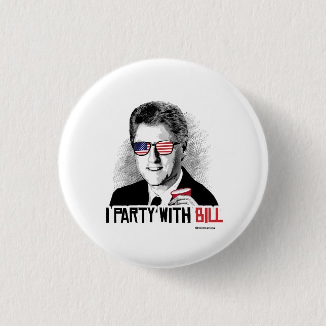 I Party mit Bill- - Clinton-Party-Tier Button (Vorderseite)