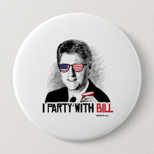 I Party mit Bill- - Clinton-Party-Tier Button