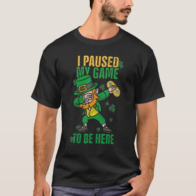 I Paused My Game To Be Here Game Controller Dabbin T-Shirt (Vorderseite)