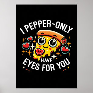 I Pepper-only Have Eyes for You - Niedlich Valenti Poster
