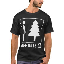 I Piss Outside Funny Camping