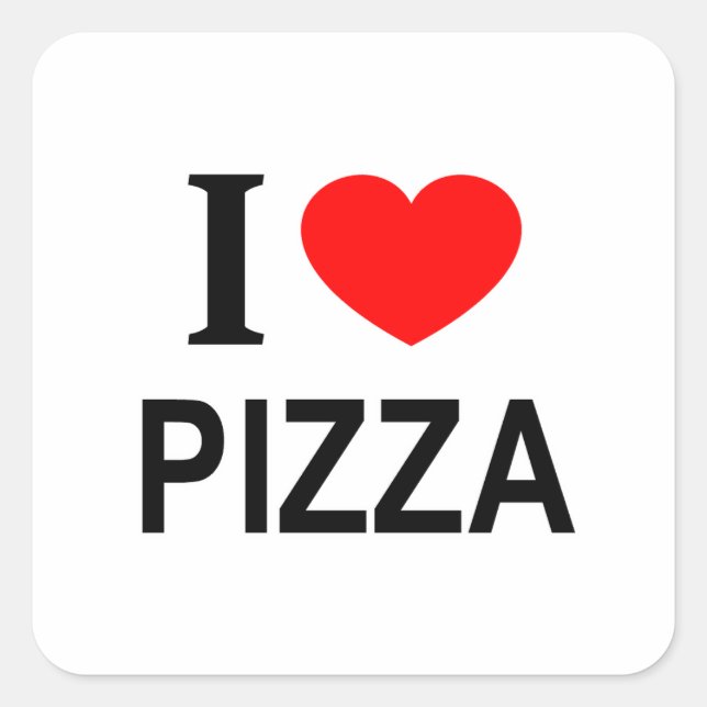 I ❤️ PIZZA I LIEBE PIZZA I HERZ PIZZZA QUADRATISCHER AUFKLEBER (Vorderseite)