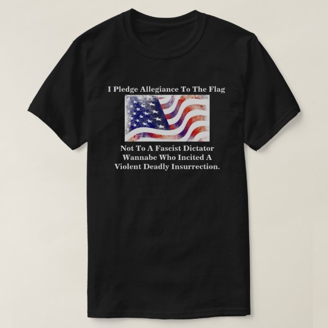 I Pledge Allegiance To The Flag Not............... T-Shirt (Design vorne)