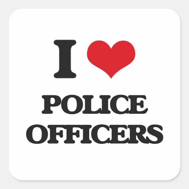 I Polizeibeamte der Liebe Quadratischer Aufkleber (Vorderseite)