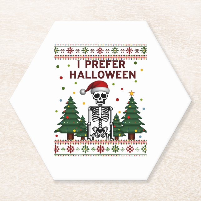 I Prefer Halloween Skeleton Ugly Christmas Skull S Untersetzer (Vorderseite)