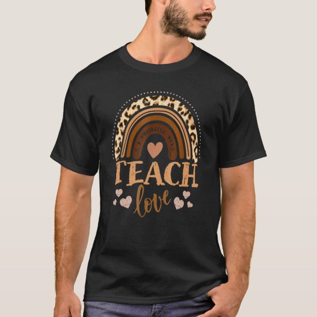 I Promise To Teach Love Black History Valentines T T-Shirt (Vorderseite)