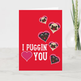 I Puggin' Love You Valentine's Day Pug Card Feiertagskarte