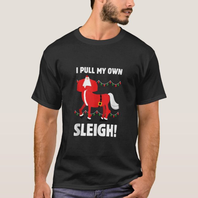 I Pull My Own Sleigh Funny Santa Claus Centaur Tan T-Shirt (Vorderseite)