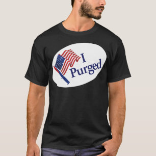 I Purge Aufkleber Abzeichen - Kleine Größe T-Shirt