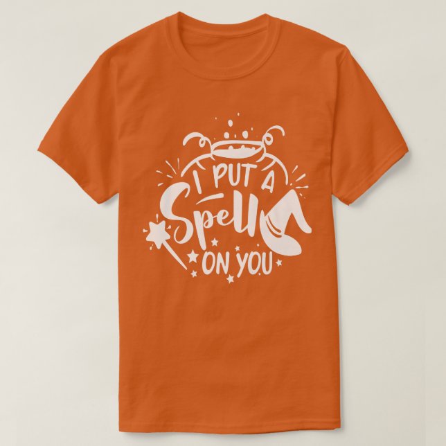 I Put a Spell on You  T-Shirt (Design vorne)