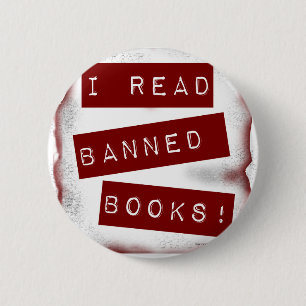 I Read Banned Books Bookworm Slogan Button