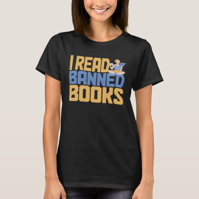 I Read Banned Books T-Shirt (Vorderseite)