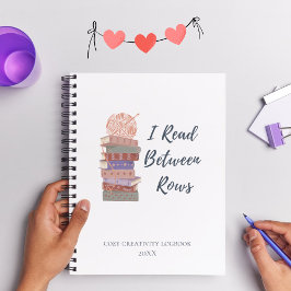 I Read Between Rows Crochet Knitting Book Lover Notizblock