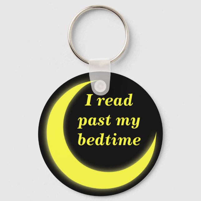 I read past my bedtime keychain schlüsselanhänger (Vorderseite)