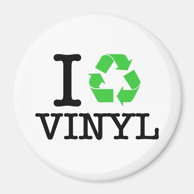 I Recycle Vinyl Magnet (Vorne)