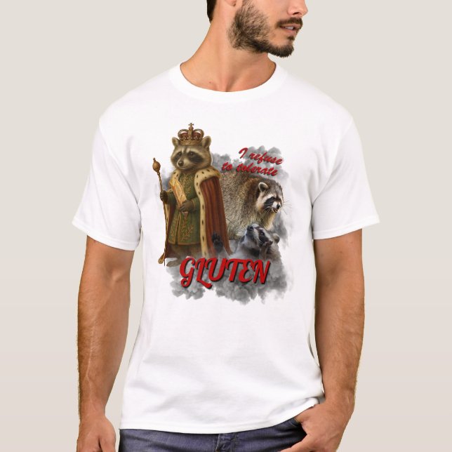 I Refuse To Tolerate Gluten meme funny shirt (Vorderseite)