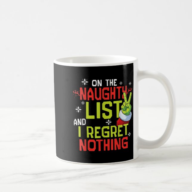 I Regret Nothing Funny Christmas Tee  Kaffeetasse (Rechts)