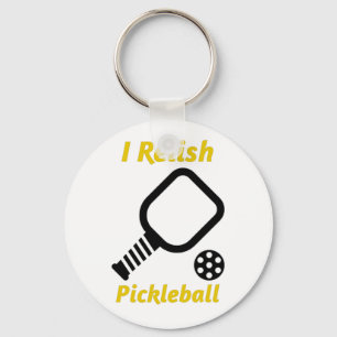 I Relish Pickleball Schlüsselanhänger