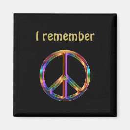 "I Remember" Text with Peace Symbol Magnet