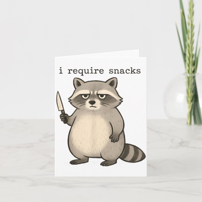 I Require Snacks Funny Mpy Raccoon Trash Meme Snac Karte (Vorderseite)
