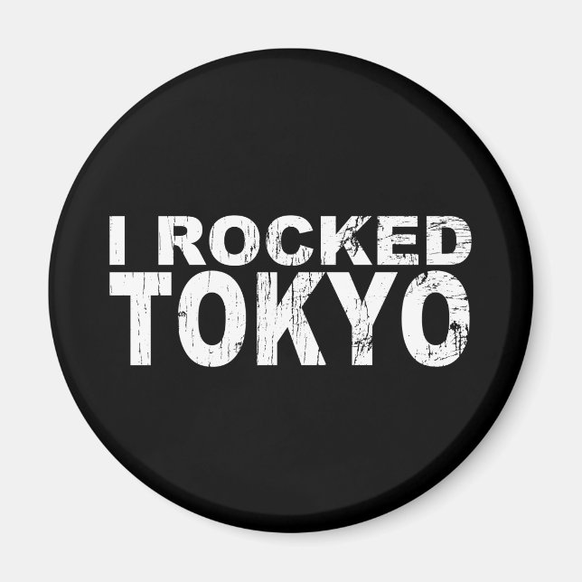 I Rocked Tokyo Bk Magnet (Vorne)