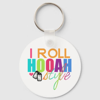I Roll Hooah Style Schlüsselanhänger