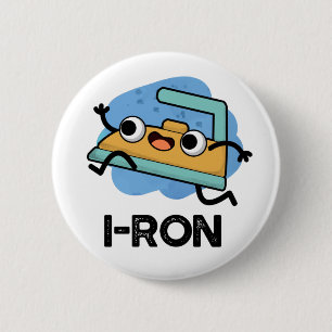 I ron Funny Running Iron Pun Button